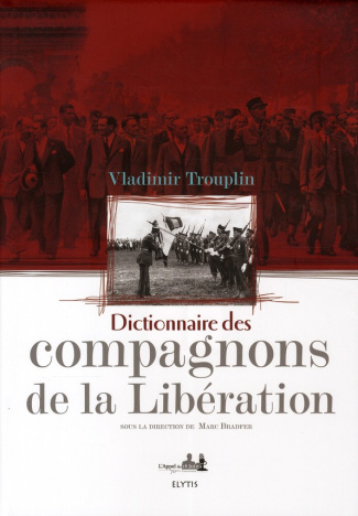 Dictionnaire des compagnons de la Libération