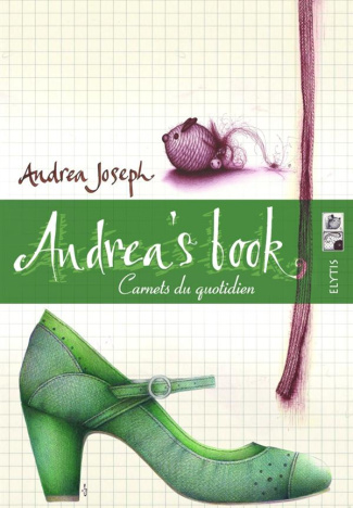 Andrea's book. Carnets du quotidien