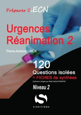 Urgences Réanimation. 120 questions isolées   Fiche de synthèse. Niveau 2