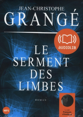 Le serment des limbes. 2 CD audio MP3