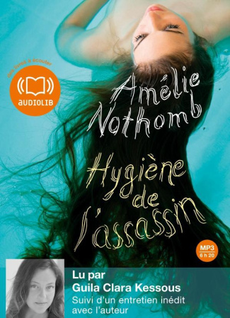 Hygiène de l'assassin. 1 CD audio MP3