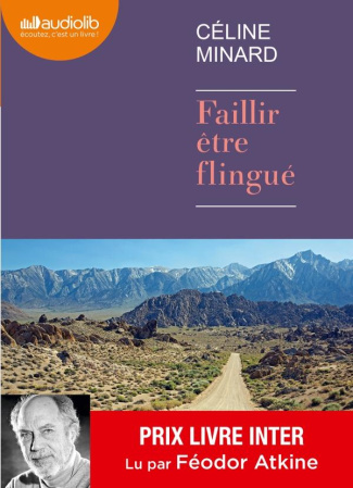 Faillir être flingué. 1 CD audio MP3