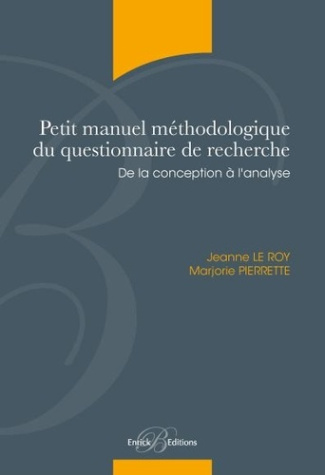 Petit manuel méthodologique du questionnaire de recherche. De la conception à l'analyse