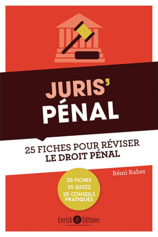 Juris' Pénal. 25 fiches pour comprendre et réviser le droit pénal général