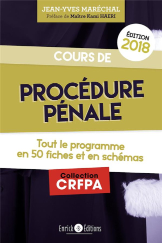 Cours de procédure pénale. Tout le programme en 50 fiches, Edition 2018