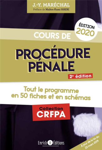 Cours de procédure pénale. Tout le programme en 50 fiches et en schémas, Edition 2020