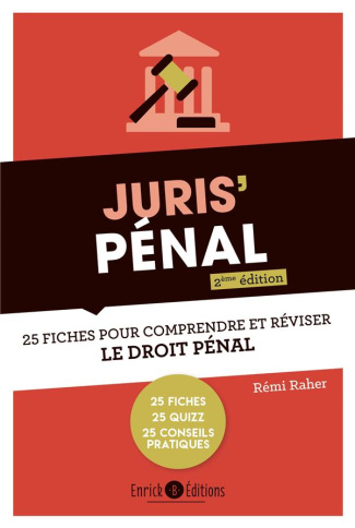 Juris' Pénal. 25 fiches pour comprendre et réviser le droit pénal général, 2e édition