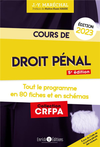 Cours de droit pénal. Tout le programme en 80 fiches et en schémas, Edition 2023