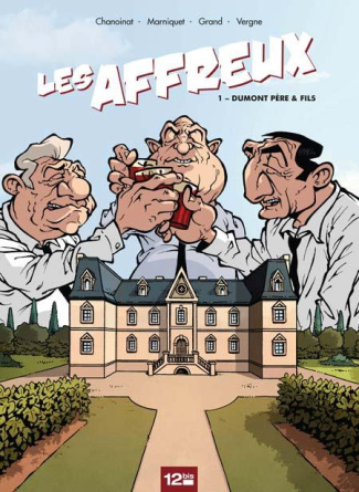 Les affreux Tome 1 : Dumont père & fils