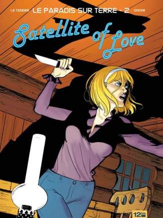 Le paradis sur terre Tome 2