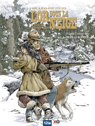 L'or sous la neige Tome 3 : Ici, tu es ce que tu fais