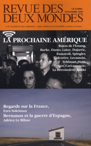 Revue des deux Mondes Octobre-Novembre 2008 : La prochaine Amérique
