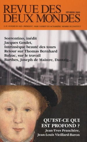 Revue des deux Mondes N° 2, Février 2009 : Qu'est-ce qui est profond ?