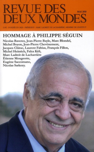 Revue des deux Mondes Mai 2010 : Hommage à Philippe Séguin