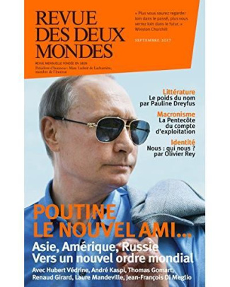 Revue des deux Mondes Septembre 2017 : Vers un nouvel ordre mondial