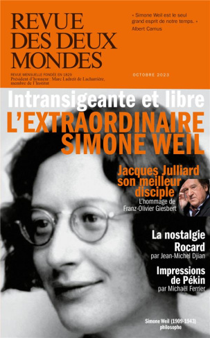 Revue des deux Mondes Octobre 2023 : Simone Weil, philosophe de la vérité