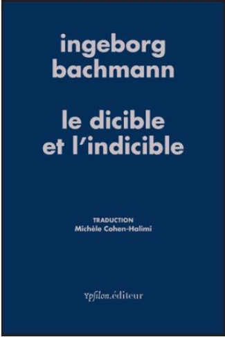 Le dicible et l'indicible. Essais radiophoniques - Robert Musil, Ludwig Wittgenstein, Simone Weil, M