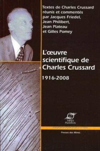 L'oeuvre scientifique de Charles Crussard (1916-2008)
