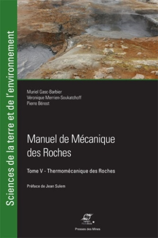 Manuel de mécanique des roches. Tome 5, Thermomécanique des roches