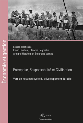 Entreprise, responsabilité et civilisation. Vers un nouveau cycle du développement durable