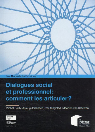 Dialogues social et professionnel : comment les articuler ?