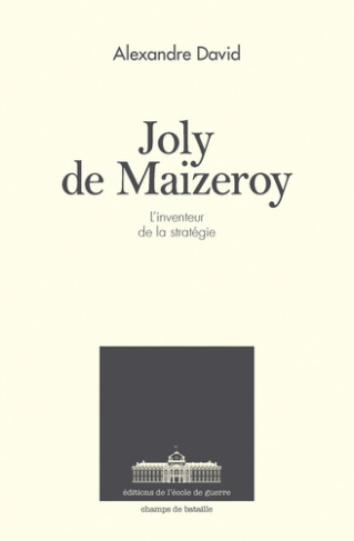 Joly de Maizeroy. L'inventeur de la stratégie