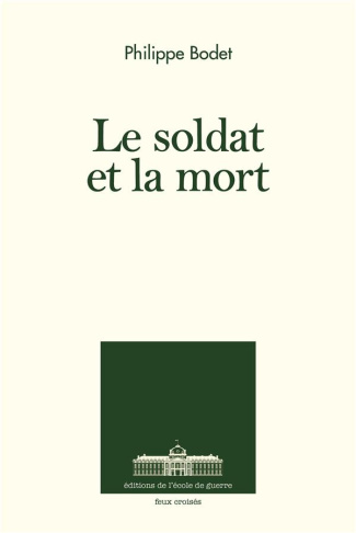 Le soldat et la mort. Entretiens
