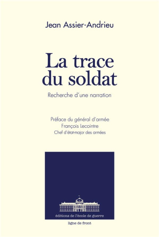 La trace du soldat. Recherche d'une narration
