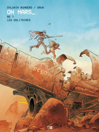 On Mars Tome 2 : Les solitaires