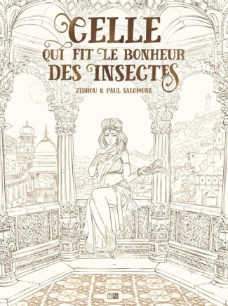 Celle qui fit le bonheur des insectes. Avec un ex-libris, Edition limitée