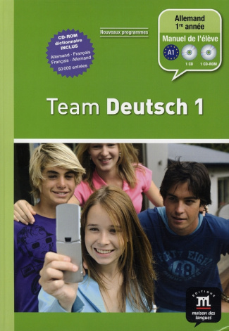 Allemand 1re année Team Deutsch 1. Avec 1 CEDEROM 1 CD AUDIO