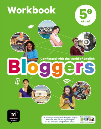 Anglais 5e A1-A2 Bloggers. Workbook, Edition 2017