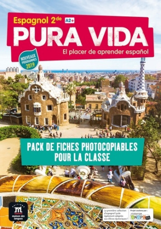 Espagnol 2de A2  Pura vida. Pack de fiches photocopiables pour la classe, Edition 2019