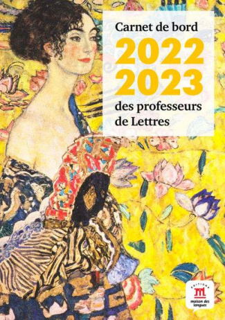 Carnet de bord des professeurs de Lettres. Edition 2022-2023