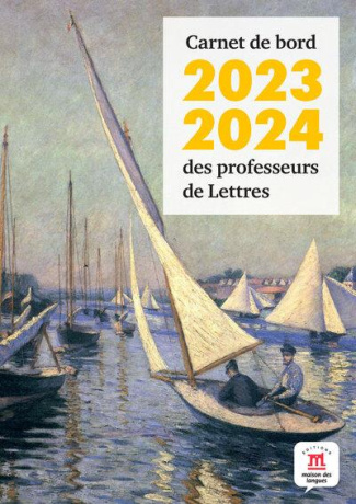 Carnet de bord des professeurs de Lettres. Edition 2023-2024