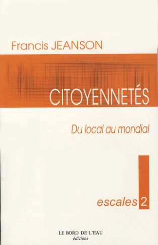 Citoyennetés. Du local au mondial