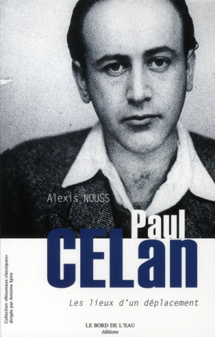 Paul Celan, les lieux d'un déplacement