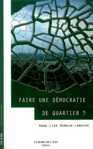 Faire une démocratie de quartier ?