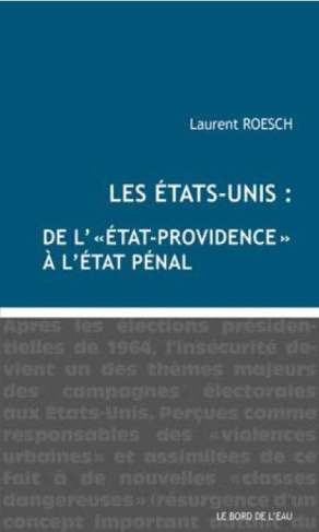 Les Etats-Unis : de "l'Etat-providence" à l'état pénal