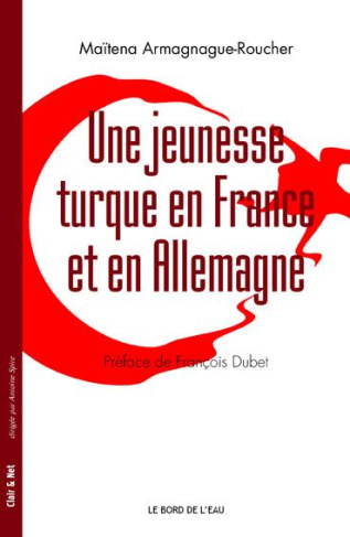 Une jeunesse turque en France et en Allemagne