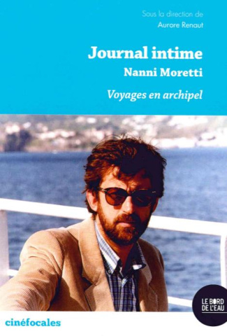 Journal intime, Nanni Moretti. Voyages en archipel