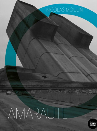 Nicolas Moulin. Amarote, Edition