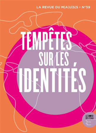 Revue du MAUSS N° 59 : Tempête sur les identités