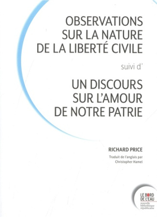 Observations sur la nature de la liberté civile. Suivi de Discours sur l’amour de la patrie