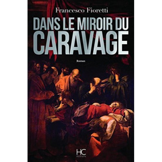 Dans le miroir du Caravage
