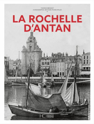 La Rochelle d'Antan. Edition 2021