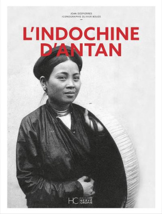 L'Indochine d'Antan