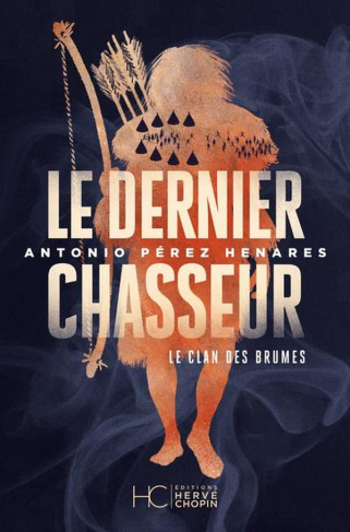 Le clan des brumes Tome 3 : Le dernier chasseur