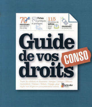 GUIDE DE VOS DROITS CONSO