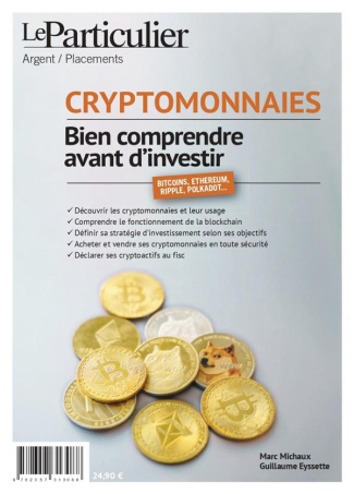 Cryptomonnaies, bien comprendre avant d'investir. Bitcoin, ethereum, stablecoin, solana...